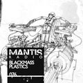 DVNT / Blackmass Plastics @ Mantis Radio #076