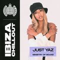 Just Yaz Ibiza Chillout Mix | Ministry of Sound