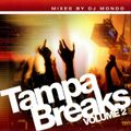 Dj Mondo Tampa breaks volume 2