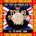 UK TOP 40 : 13 - 19 APRIL 1980 - THE CHART BREAKERS