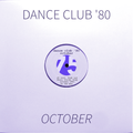 Dance Club '80 - October