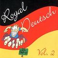 Royal Deutsch 2