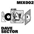 4105 MIX002: Dave Sector