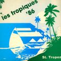 Les Tropiques '86 Volume II