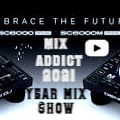 Mix-Addict presents The Yearmix Show 2021