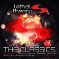 Lethal Theory The Classics CD 1 (Mixed By Joey Riot & Kurt) (Un Mixed)