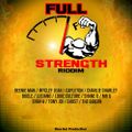 Full Strength Riddim (mus sel production 2022) Mixed By SELEKTAH MELLOJAH FANATIC OF RIDDIM