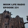 Mook Life Radio Episode 231 [Dubstep Mix]