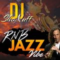 THE CLASSIC R&B & JAZZ VIBE SHOW (DJ SHONUFF)