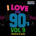 I Love The 90's Vol 9