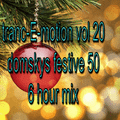 tranc-E-motion vol 20 domskys festive 50 ( best of tranc-E-motion vols 1 to 12)