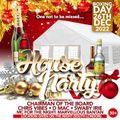 BOXING DAY HOUSE PARTY VIBEZ FT CHAIRMAN OF THE BOARD D-MAC MC MIDNITE MARCUS DRAMA & CHRIS VIBES
