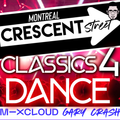 Montreal Crescent Street Classics 4 - Euro Dance