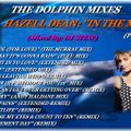THE DOLPHIN MIXES -  HAZELL DEAN ''IN THE MIX'' (PART. I)