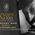 FSS Promo pres. DJ MRcSp`Known 4 Soul Show (End Of The Year) Pod No 28 - 29th Dec 2015
