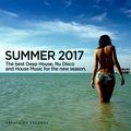Summer 2017 - The Best Deep House Mixtape