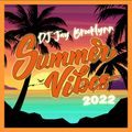 Summer vibes 2022