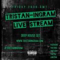 Tristan Ingram presents..... Deep House Set Live Stream 18.12.2020