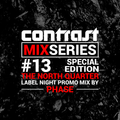 CONTRAST Mix Series - Part THIRTEEN - PHASE Promomix (TNQ Special)