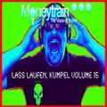 Moneytrain Lass laufen, Kumpel Volume 15
