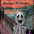 Brxken Archives Vol.2