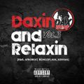 Mixtape Mondays: Daxin & Relaxin Vol.3 // Afrobeat, Bongo, Kenyan, R&B // #mixtapemondays