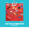 Half Cut At Breakfast - 23rd March 2018