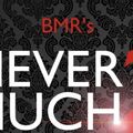 BMR PROMOTIONS DANCE ....NEVER TOO MUCH 2021