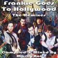 Marky Boi - Frankie Goes To Hollywood - The Remixes