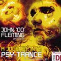 John OO Fleming -  A Journey Into Psy-Trance (2004)