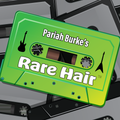 Pariah Burke’s Rare Hair 50 (Dec 4 - Dec 10) [2021 Week 50]