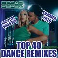 Top 40 Dance Remixes (Summer 2020)
