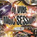 Magic Sessions (CD 2) Mixed by DJ Vibe