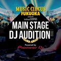 Music Circus Fukuoka - Audition Mix - (Live MIX)