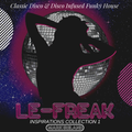 Le Freak #1 Inspirations  Disco Infused Funky House