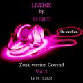 LIVEMIX  ZOUK VERSION GOUYAD VOL 2 BY DJ GIL'S LE 19.11.20