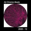 December Dj Chrome Beats Mix