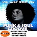 Soul Vault 24/3/23 on Solar Radio 10pm Friday with Dug Chant Rare & Underplayed Soul + classic soul