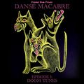 Perpetual Doom Presents: Danse Macabre (Episode I) - Doom Tunes