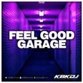KBK | Feel Good Garage