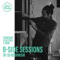 B-Side Sessions with DJ Kobayashi (11/02/2021)