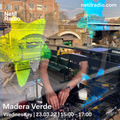 Madera Verde - 23rd March 2022