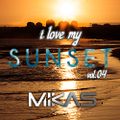 Dj Mikas - I Love My Sunset Vol.4