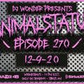 DJ Wonder Presents: AnimalStatus Episode 270 (Feat. Mercy Porter)