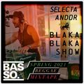 Blaka Blaka Show - Spring 2021 Reggae Mixtape