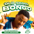 Old School Bongo Mix - Dj Araab King
