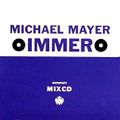 MICHAEL MAYER - IMMER - #DJ-Mix