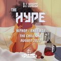 #TheHype22 - The Chill One - Hip Hop and R&B Mix - August 2022 - instagram: DJ_Jukess