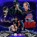 Boston Bad Boy DJ Babyface I got Juice Vol 3 It's A Classic Hip Hop & RNB Blends 2019 Flashback