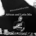 African and Latin Mix